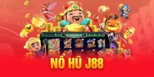 Nổ Hũ J88 – Chơi Thả Ga Nhận Quà Cực Đã Cùng Nhà Cái